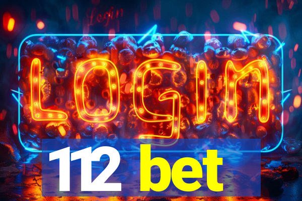112 bet